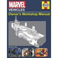 thumbnail image 1 of Pre-Owned Marvel Vehicles: Owner's Workshop Manual (Hardcover) 1608874281 9781608874286, 1 of 1