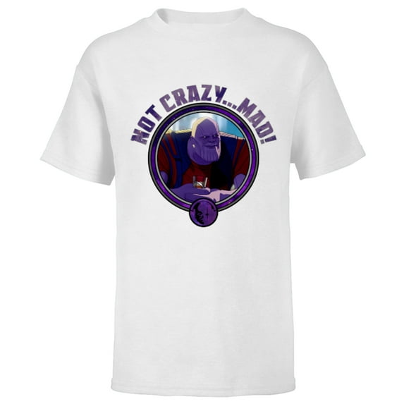 Marvel WHAT IF…? Thanos Not Crazy… Mad - Short Sleeve T-Shirt for Kids – Customized-White