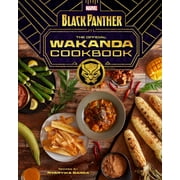 Marvels Black Panther the Official Wakanda Cookbook, Hardcover