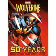 Marvel Marvels Wolverine The First 50 Years, Hardcover