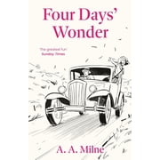 Marvellous Milne Four Days Wonder, Paperback