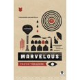 thumbnail image 1 of Pre-Owned Marvelous: A Novel (The Books of Marvella) (Paperback) 1612916236 9781612916231, 1 of 1