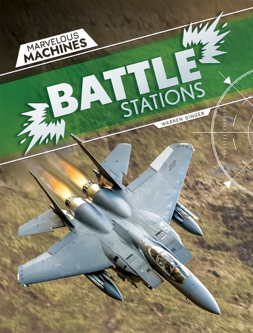 Marvelous Machines Battle Stations, (Hardcover)