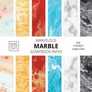 Marvelous Marble Scrapbook Paper 8x8 Designer Marble Background Patterns for Decorative Art, DIY Projects, Homemade Cra, Paperback