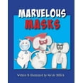 thumbnail image 1 of Marvelous Masks, (Paperback), 1 of 1