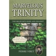 thumbnail image 1 of Marvelous Trinity, the Believer's Hope and Delight: Finding True Happiness and Peace in Knowing God, (Paperback), 1 of 1