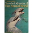 thumbnail image 1 of Pre-Owned Marvels Mysteries of Our Animal World Hardcover Readers Digest, 1 of 1