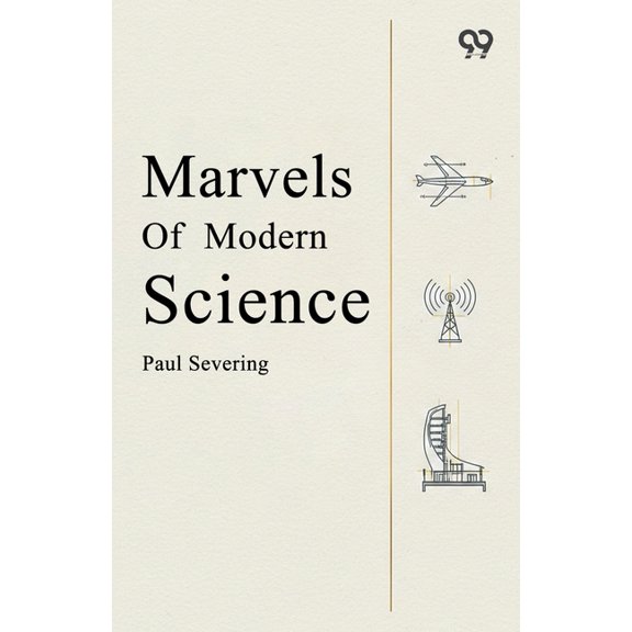 Marvels Of Modern Science, (Paperback)