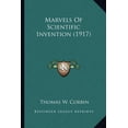 thumbnail image 1 of Marvels Of Scientific Invention (1917) (Paperback), 1 of 1
