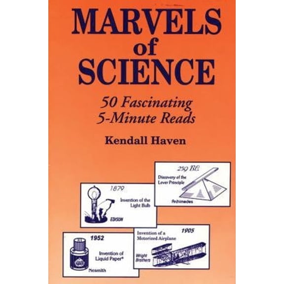 Pre-Owned Marvels of Science: 50 Fascinating 5-Minute Reads (Paperback) 1563081598 9781563081590