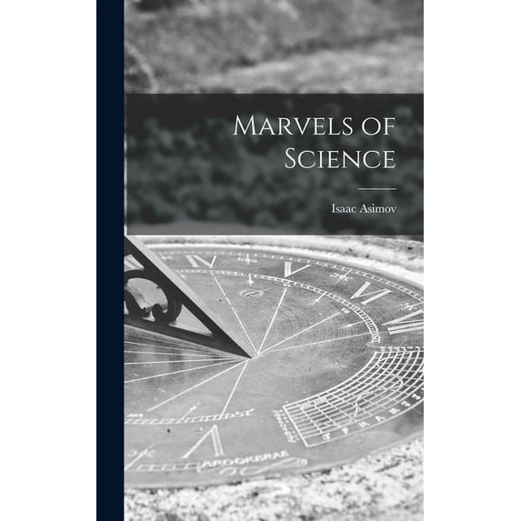 Marvels of Science, (Hardcover)