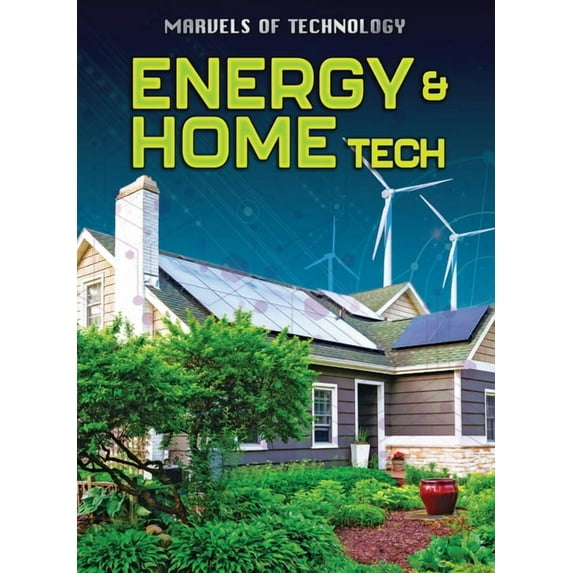 Marvels of Technology Energy & Home Tech, (Hardcover)