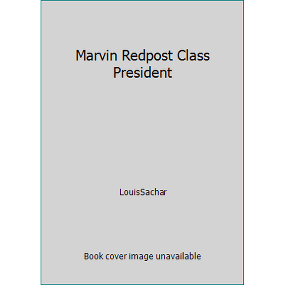 Pre-Owned Marvin Redpost Class President by Louis Sachar (Paperback)
