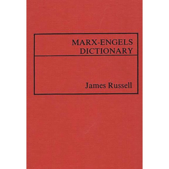 Marx-Engels Dictionary, (Hardcover)