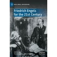 thumbnail image 1 of Marx, Engels, and Marxisms Friedrich Engels for the 21st Century: Reflections and Revaluations, (Hardcover), 1 of 1