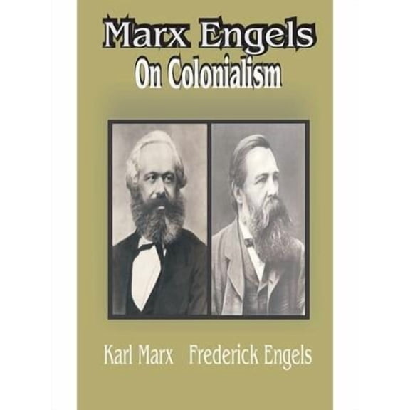 Marx Engles: On Colonialism (Paperback)