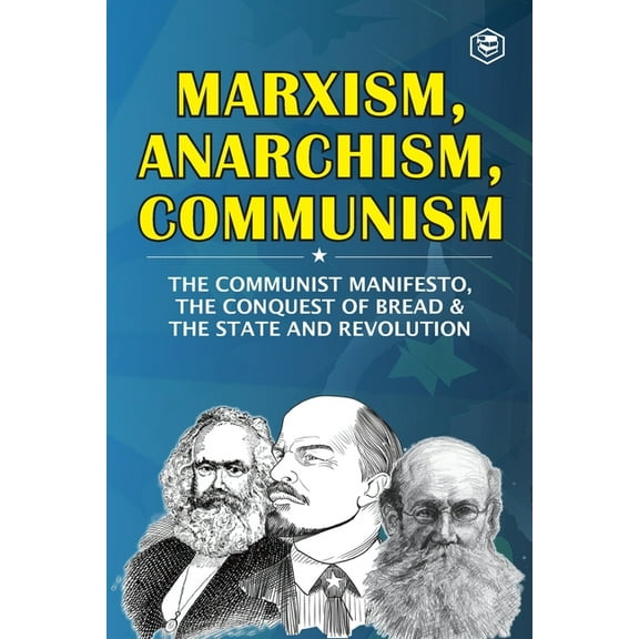 Marxism, Anarchism, Communism, (Paperback)