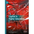 thumbnail image 1 of Marxism and Education Capital in Higher Education: A Critique of the Political Economy of the Sector, (Hardcover), 1 of 1