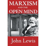Marxism and the Open Mind, Paperback