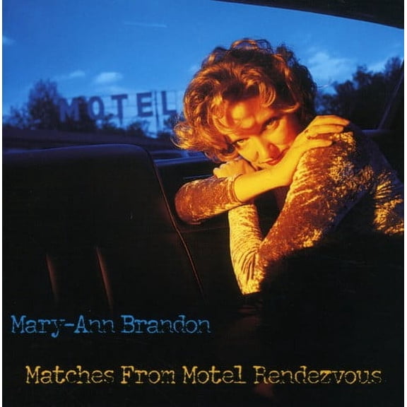Mary-Ann Brandon - Matches from Motel Rendezvous - Blues - CD