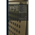 thumbnail image 1 of Mary Baldwin Seminary Alumnae Association Bulletin; 1922 (Hardcover), 1 of 1