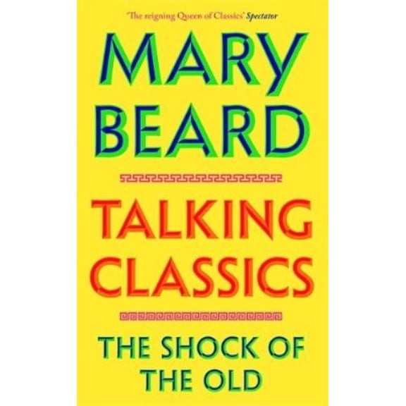 Mary Beard Talking Classics (Hardcover)