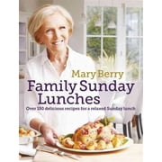 Mary Berrys Family Sunday Lunches Hardcover