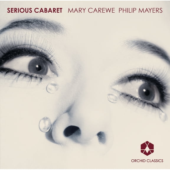Mary Carewe - Serious Cabaret - Classical - CD