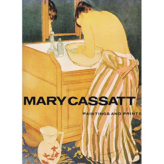 Pre-Owned Mary Cassatt: Paintings and Prints (Hardcover) 0896591816 9780896591813