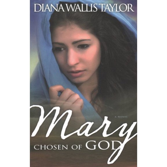 Mary, Chosen of God (Paperback)