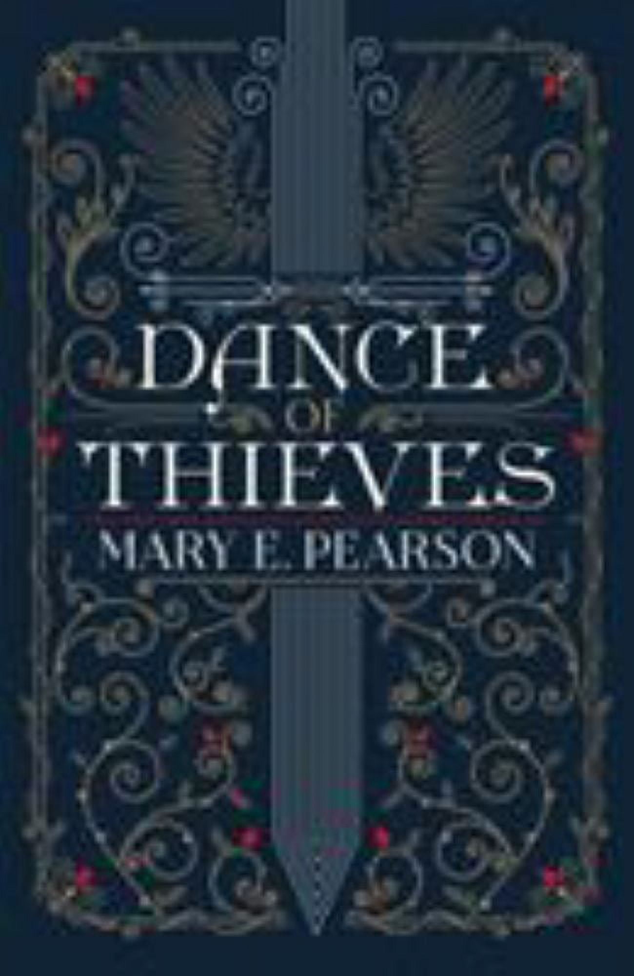 MARY E PEARSON Mary E. Pearson: Dance of Thieves (Paperback)