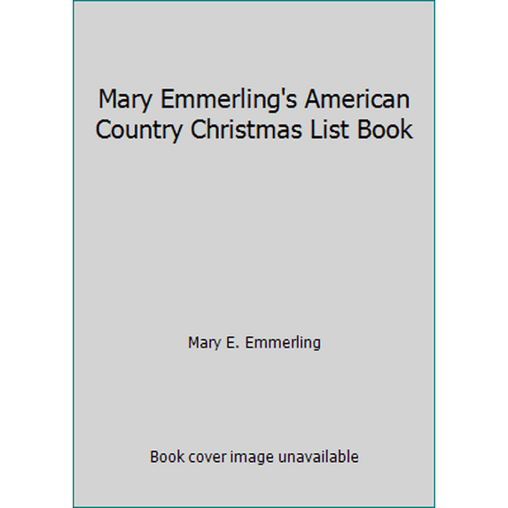 Pre-Owned Mary Emmerling's American Country Christmans List Book (Hardcover) 0517588706 9780517588703