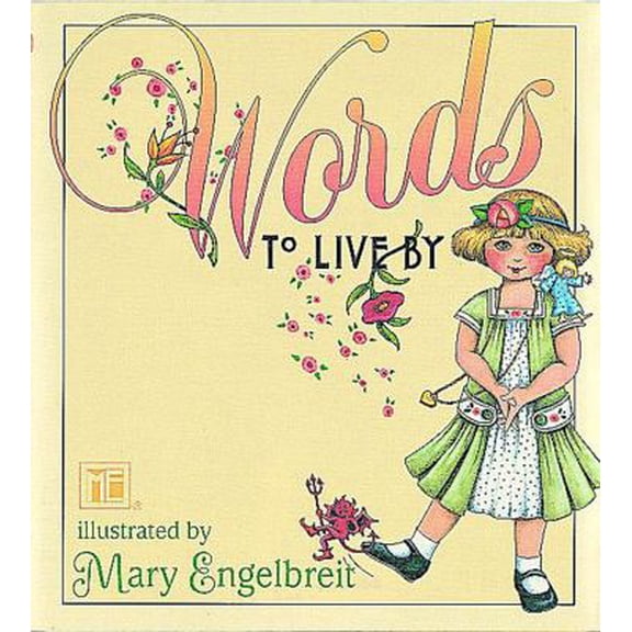 Pre-Owned Mary Engelbreit's Words To Live By (Hardcover) 0740700286 9780740700286