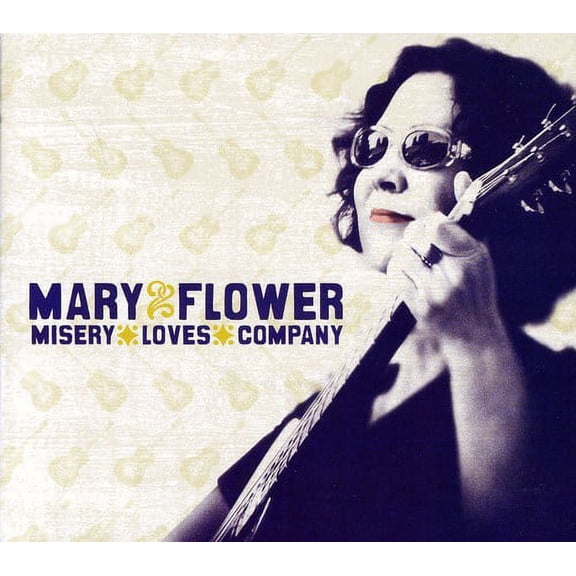 Mary Flower - Misery Loves Company - Blues - CD
