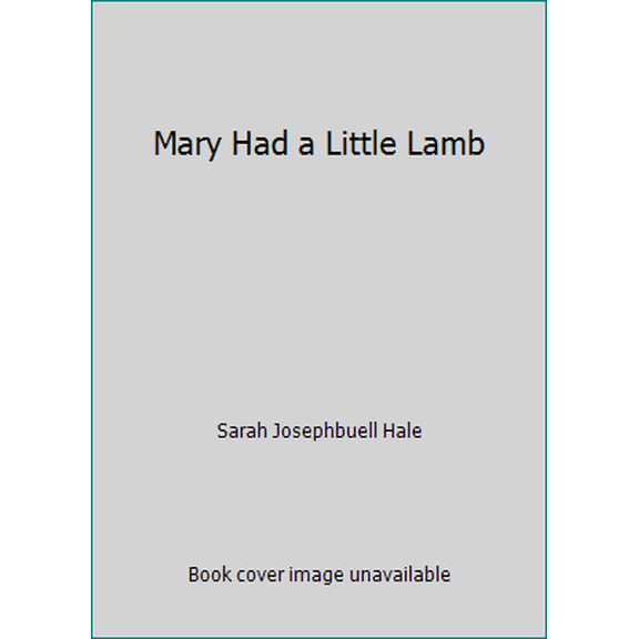 Pre-Owned Mary Had a Little Lamb (Hardcover) 0590437739 9780590437738