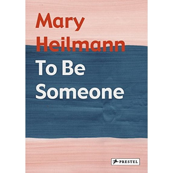 Pre-Owned Mary Heilmann: To Be Someone (Hardcover) 3791338218 9783791338217