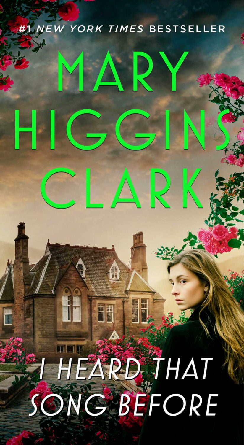 Mary Higgins Clark: I Heard That Song Before: A Novel (Paperback)