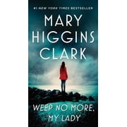 Mary Higgins Clark Weep No More, My Lady Paperback