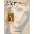 thumbnail image 1 of Pre-Owned Mary Human and Holy (Paperback) 0819848107 9780819848109, 1 of 1