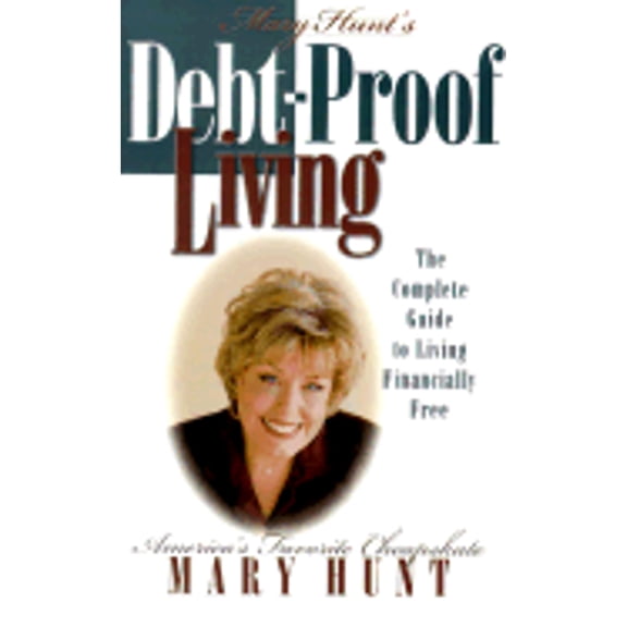 Pre-Owned Mary Hunt's Debt-Proof Living (Paperback) 0805420789 9780805420784