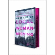 Local Woman Missing Collectors Edition A Novel Hardcover
