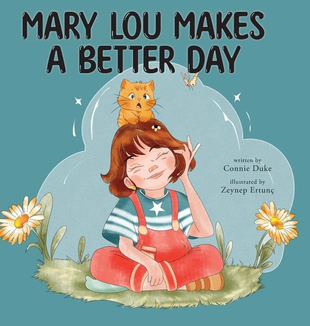 Mary Lou Makes a Better Day, (Hardcover)