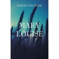 thumbnail image 1 of Mary Louise, (Paperback), 1 of 1
