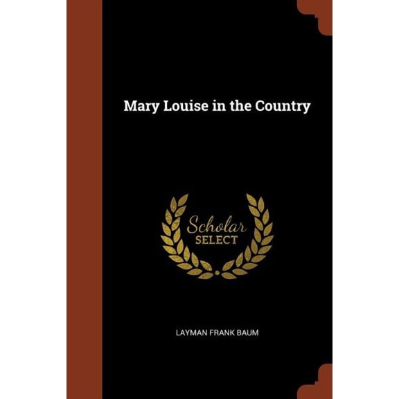 Mary Louise in the Country (Paperback)