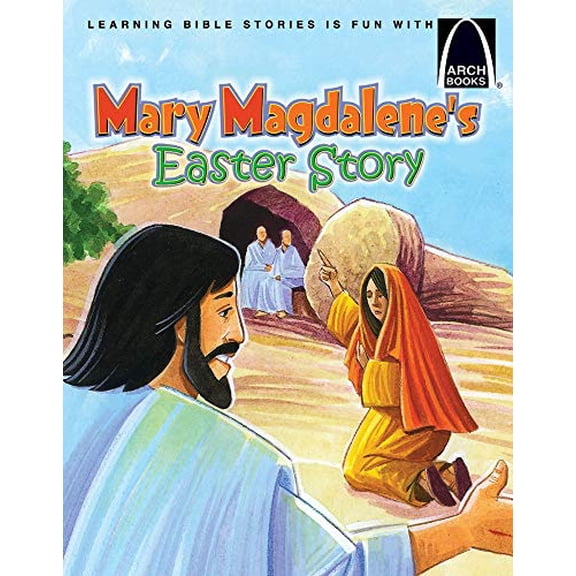 Pre-Owned Mary Magdalene's Easter Story - Arch Books (Paperback) 0758607229 9780758607225
