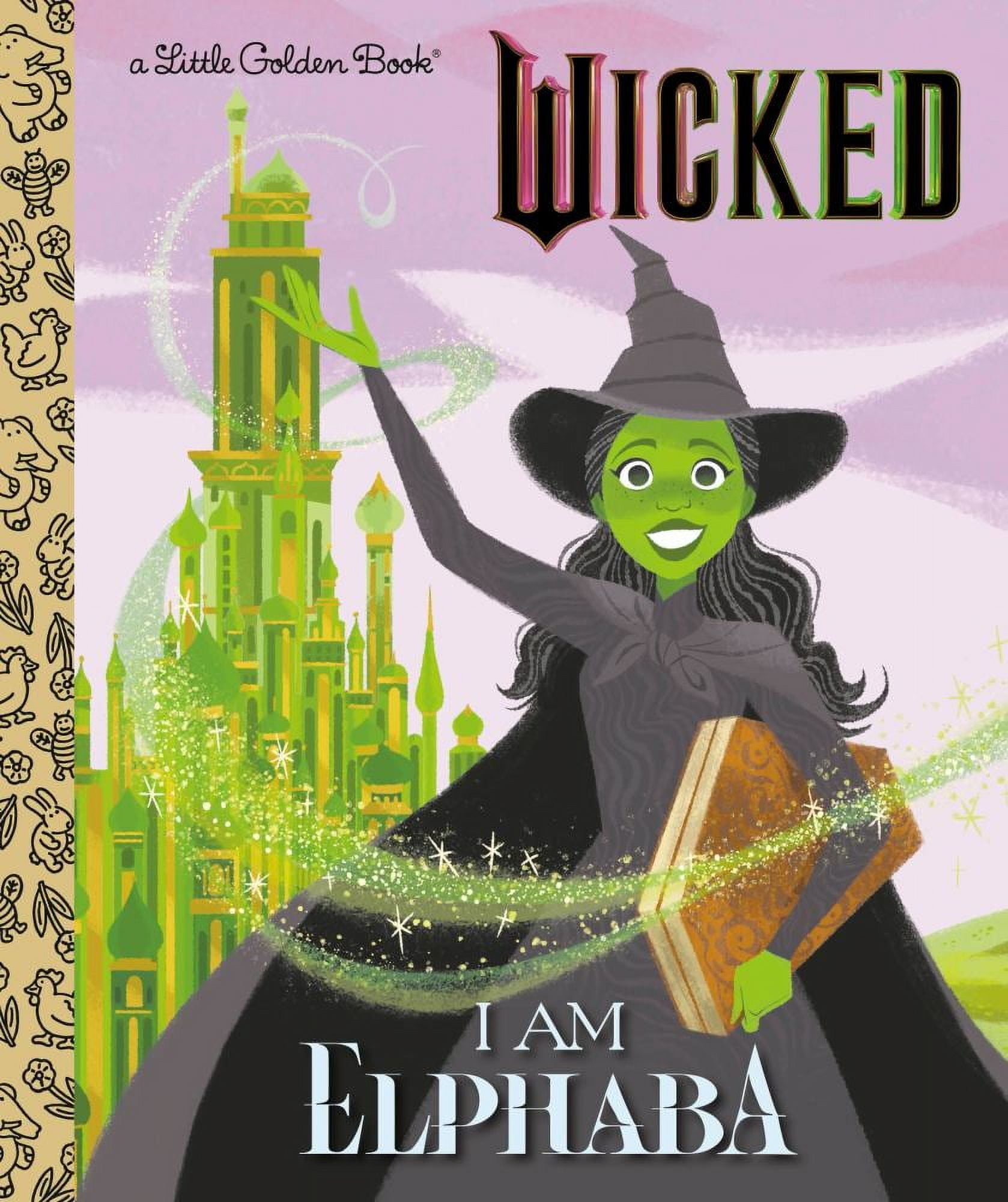 Mary Man-Kong: I Am Elphaba (Universal Pictures Wicked) (Hardcover)