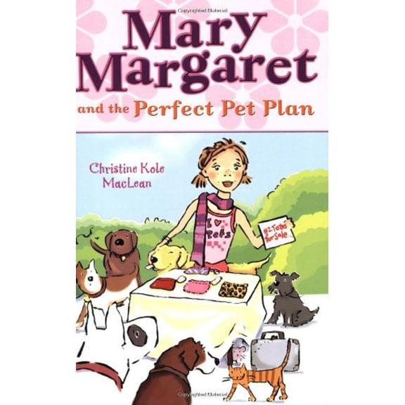 Pre-Owned Mary Margaret and the Perfect Pet Plan (Mary Margaret (Paperback)) (Paperback) 0142407674 9780142407677