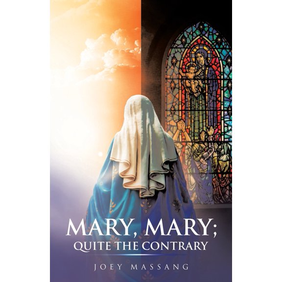 Mary, Mary; Quite the Contrary, (Paperback)