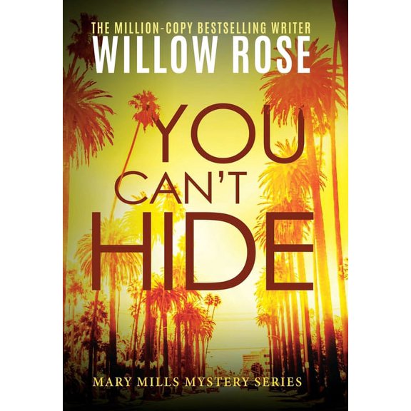 Mary Mills Mystery You Can't Hide, Book 3, (Hardcover)