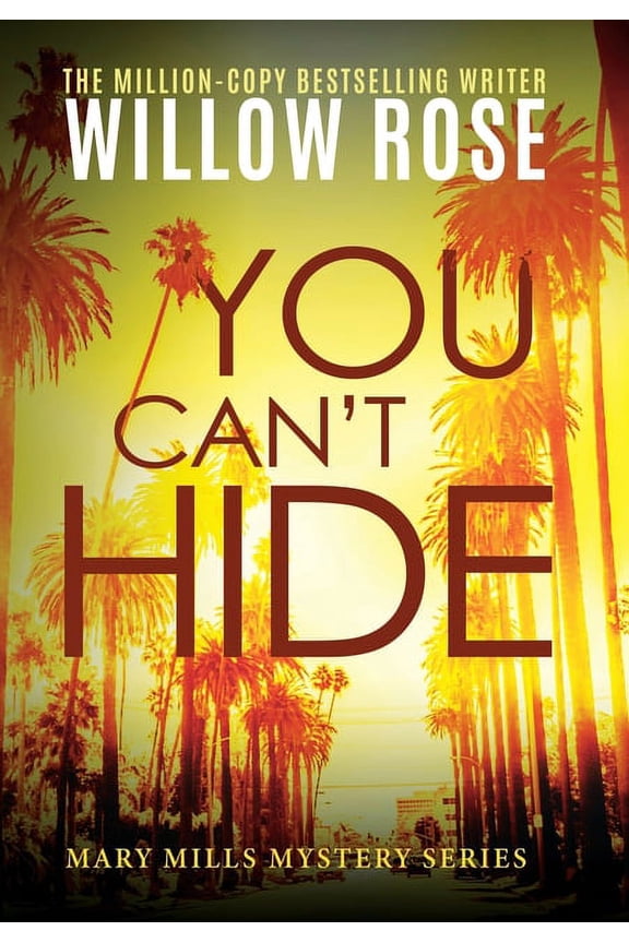 Mary Mills Mystery You Can't Hide, Book 3, (Hardcover)